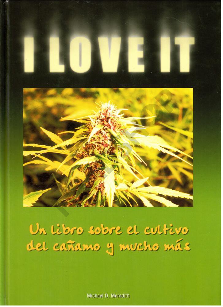 Libro sobre el cultivo de cannabis I Love It