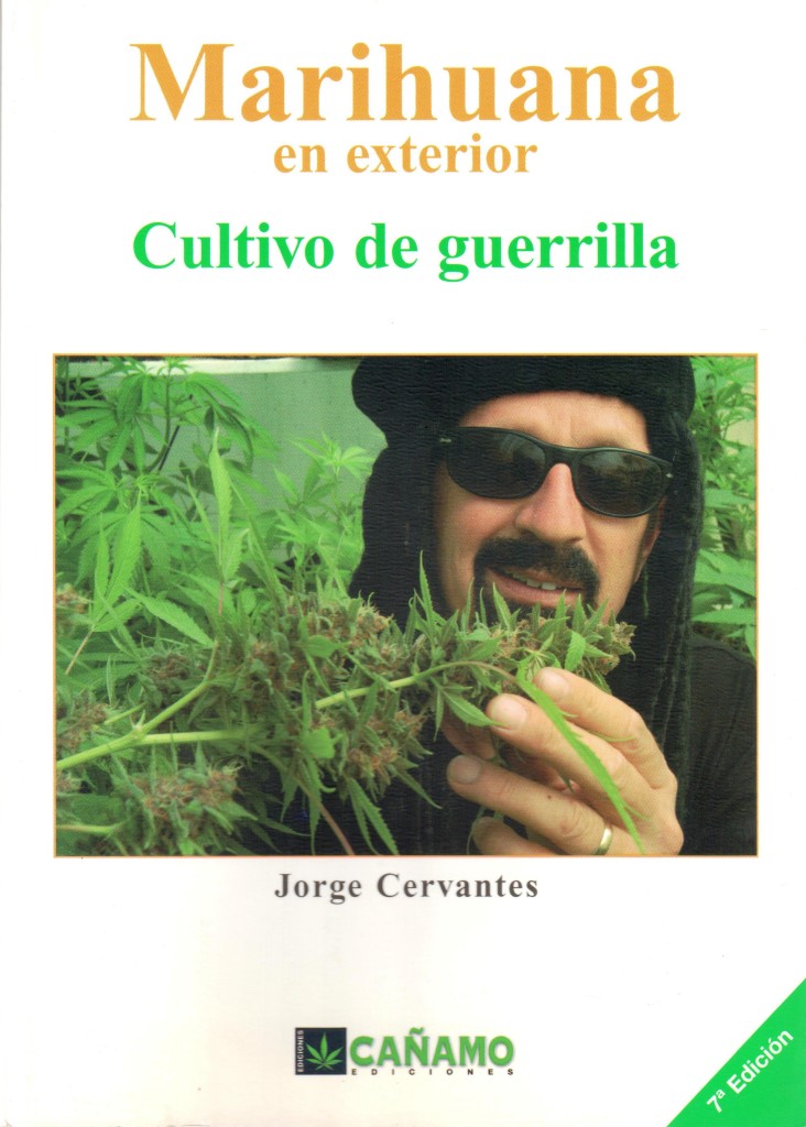 Jorge Cervantes en Cultivo de Guerrilla